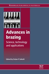 Advances in Brazing; Science, Technology and Applications (Hardback) 9780857094230