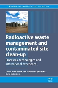 Radioactive Waste Management and Contaminated Site Clean-Up; Processes, Technologies and International Experience (Hardback) 9780857094353