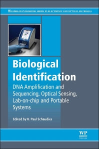 Biological Identification; DNA Amplification and Sequencing, Optical Sensing, Lab-On-Chip and Portable Systems (Hardback) 9780857095015