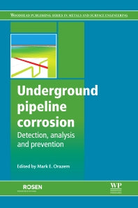 Underground Pipeline Corrosion (Hardback) 9780857095091