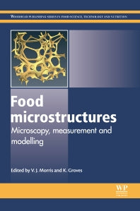 Food Microstructures; Microscopy, Measurement and Modelling (Hardback) 9780857095251