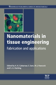 Nanomaterials in Tissue Engineering; Fabrication and Applications (Hardback) 9780857095961