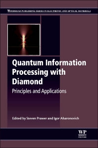 Quantum Information Processing with Diamond; Principles and Applications (Hardback) 9780857096562