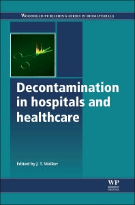 Decontamination in Hospitals and Healthcare (Hardback) 9780857096579