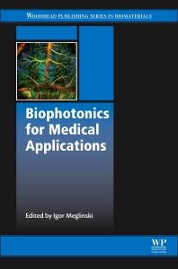 Biophotonics for Medical Applications (Hardback) 9780857096623