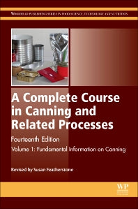 A Complete Course in Canning and Related Processes; Volume 1 Fundemental Information on Canning (Hardback) 9780857096777