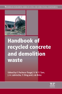 Handbook of Recycled Concrete and Demolition Waste (Hardback) 9780857096821