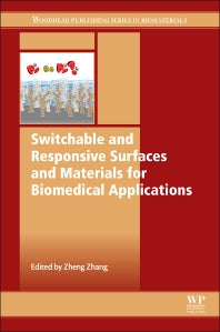 Switchable and Responsive Surfaces and Materials for Biomedical Applications (Hardback) 9780857097132