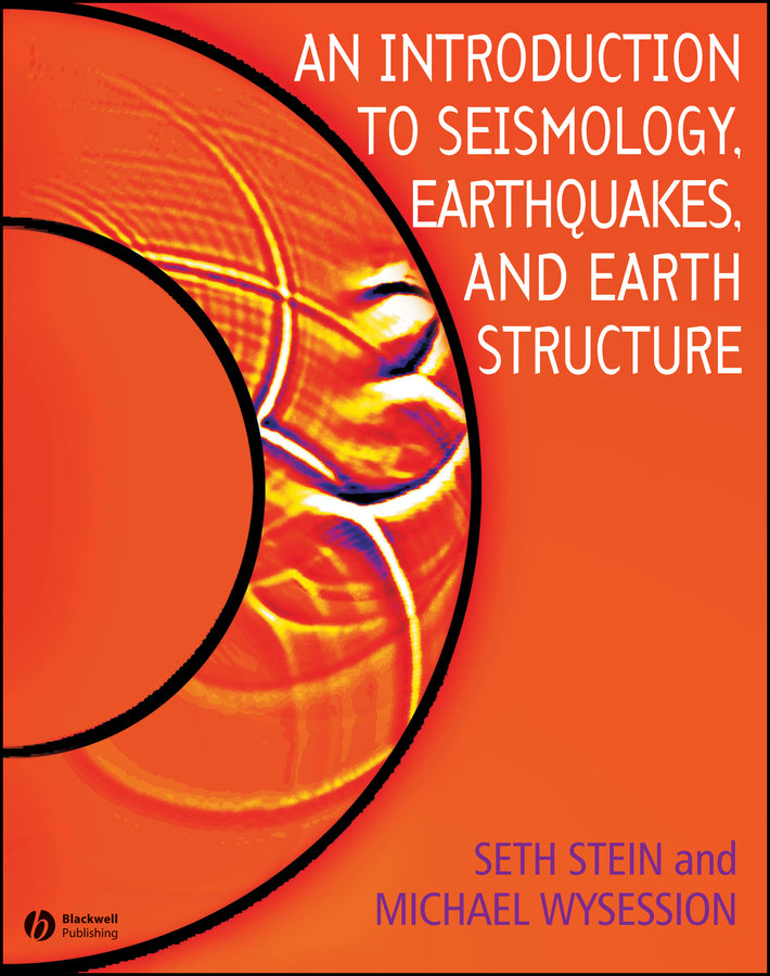 An Introduction to Seismology, Earthquakes and Earth Structure (Paperback / softback) 9780865420786