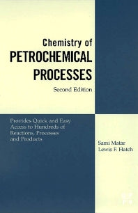 Chemistry of Petrochemical Processes (Hardback) 9780884153153