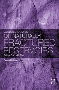 Geologic Analysis of Naturally Fractured Reservoirs (Hardback) 9780884153177