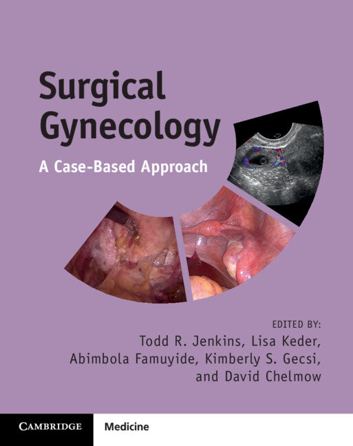 Surgical Gynecology; A Case-Based Approach (Paperback / softback) 9781009001816