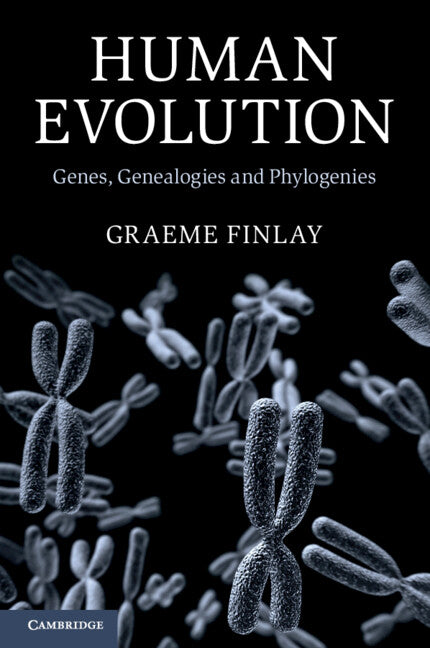 Human Evolution; Genes, Genealogies and Phylogenies (Paperback / softback) 9781009005258