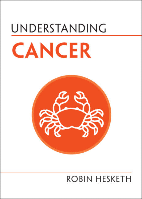 Understanding Cancer (Paperback / softback) 9781009005999