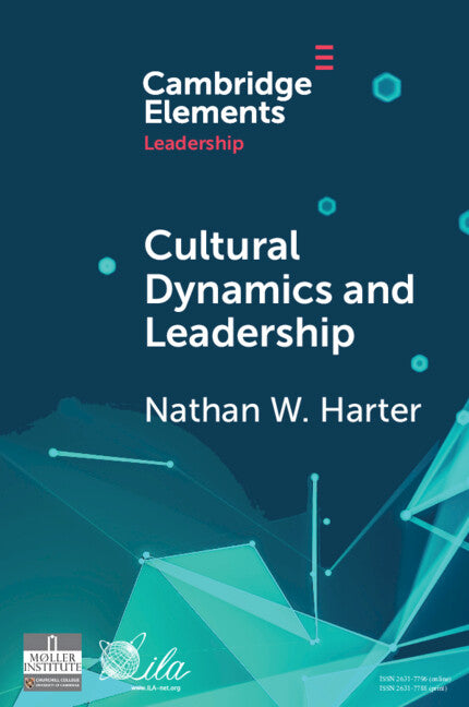 Cultural Dynamics and Leadership; An Interpretive Approach (Paperback / softback) 9781009009874