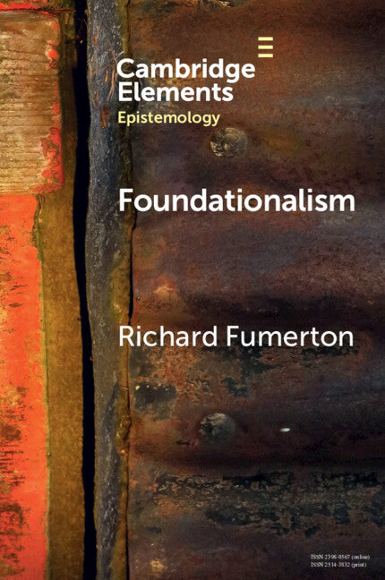 Foundationalism (Paperback / softback) 9781009013949