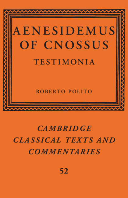 Aenesidemus of Cnossus; Testimonia (Paperback / softback) 9781009014885