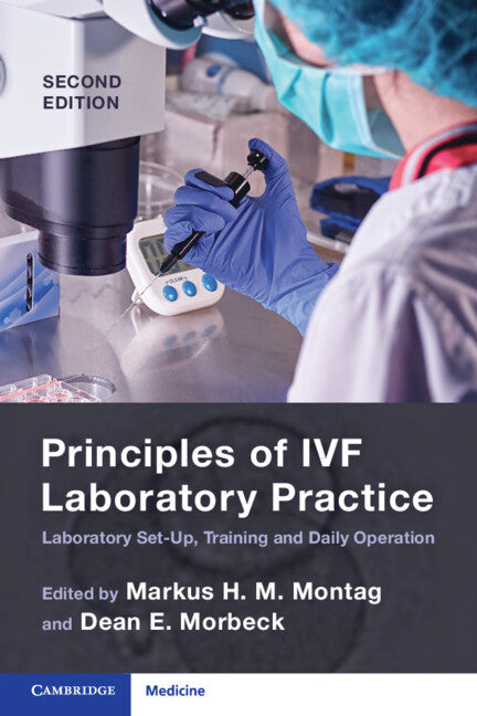 Principles of IVF Laboratory Practice; Laboratory Set-Up, Training and Daily Operation (Paperback / softback) 9781009015806