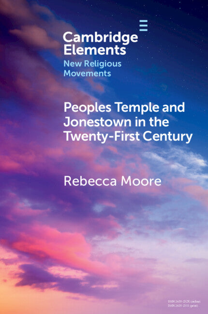 Peoples Temple and Jonestown in the Twenty-First Century (Paperback / softback) 9781009015899