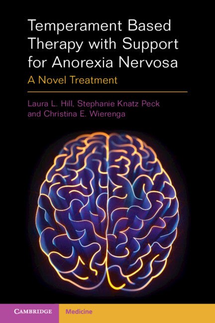 Temperament Based Therapy with Support for Anorexia Nervosa; A Novel Treatment (Paperback / softback) 9781009016803