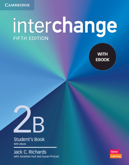 Interchange Level 2B Student's Book with eBook (Multiple-component retail product) 9781009040518