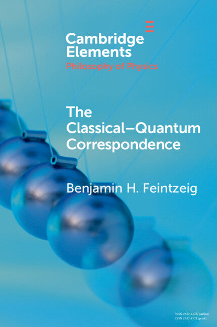 The Classical–Quantum Correspondence (Paperback / softback) 9781009044318