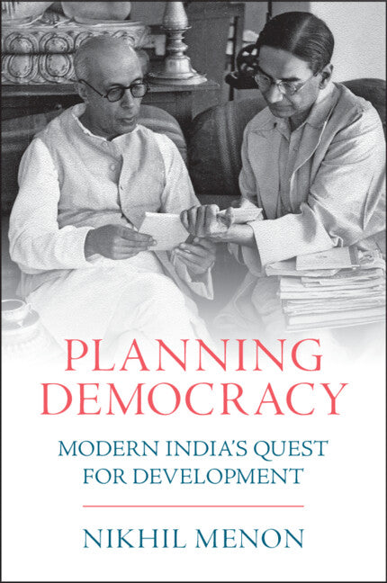 Planning Democracy; Modern India's Quest for Development (Paperback / softback) 9781009044585