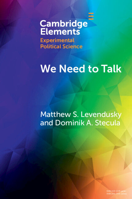 We Need to Talk; How Cross-Party Dialogue Reduces Affective Polarization (Paperback / softback) 9781009045445
