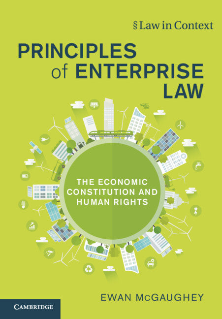 Principles of Enterprise Law; The Economic Constitution and Human Rights (Paperback / softback) 9781009045735