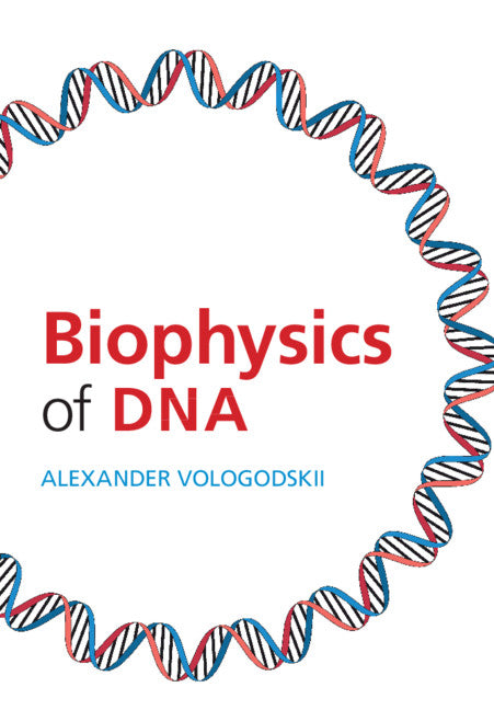 Biophysics of DNA (Paperback / softback) 9781009045810