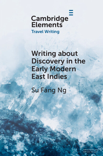 Writing about Discovery in the Early Modern East Indies (Paperback / softback) 9781009045865