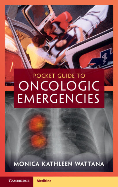 Pocket Guide to Oncologic Emergencies (Paperback / softback) 9781009055956