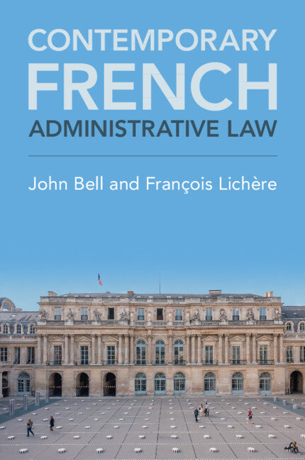 Contemporary French Administrative Law (Paperback / softback) 9781009056663