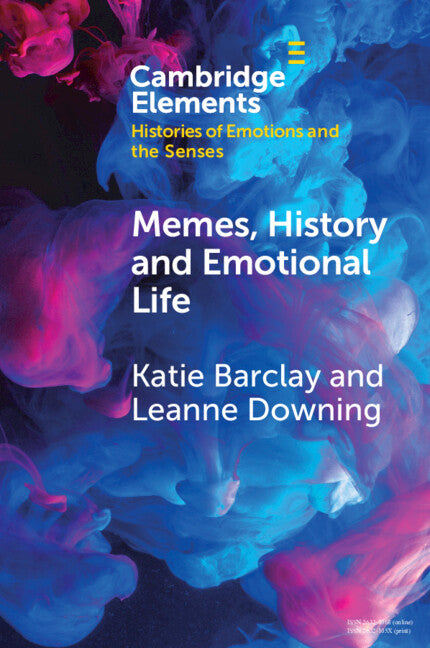 Memes, History and Emotional Life (Paperback / softback) 9781009073295