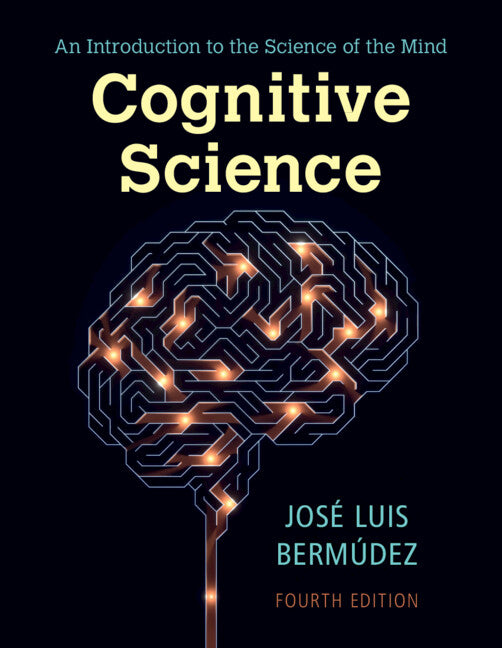 Cognitive Science; An Introduction to the Science of the Mind (Paperback / softback) 9781009073677