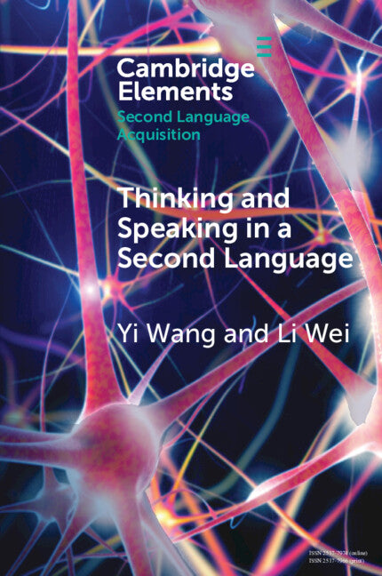 Thinking and Speaking in a Second Language (Paperback / softback) 9781009074841