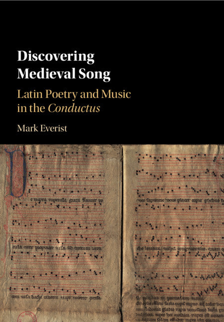 Discovering Medieval Song; Latin Poetry and Music in the Conductus (Paperback / softback) 9781009074971