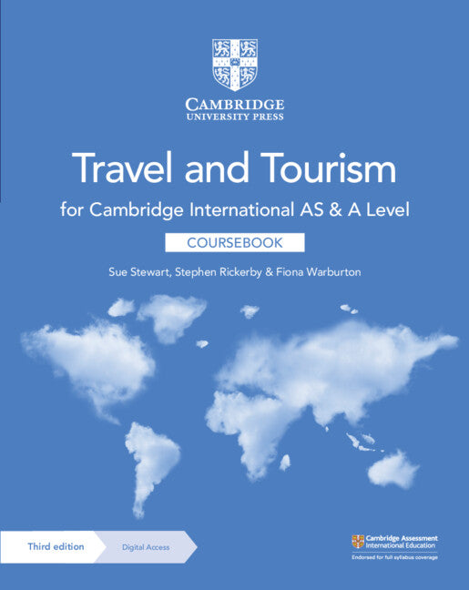 Cambridge International AS and A Level Travel and Tourism Coursebook with Digital Access (2 Years) (Multiple-component retail product) 9781009082327