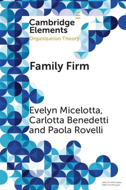 Family Firm; A Distinctive Form of Organization (Paperback / softback) 9781009087612