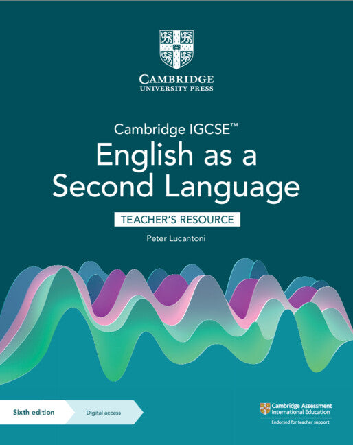 Cambridge IGCSE™ English as a Second Language Teacher's Resource with Digital Access (Multiple-component retail product) 9781009093903