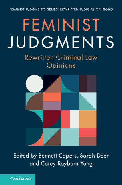 Feminist Judgments: Rewritten Criminal Law Opinions (Paperback / softback) 9781009095976