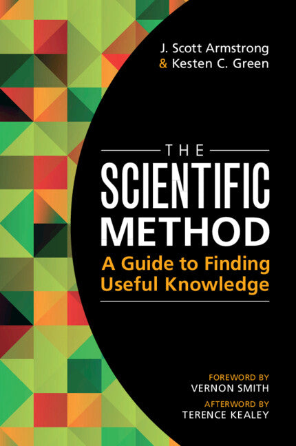 The Scientific Method; A Guide to Finding Useful Knowledge (Paperback / softback) 9781009096423