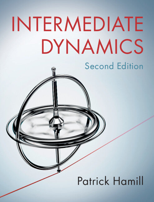 Intermediate Dynamics (Hardback) 9781009098472