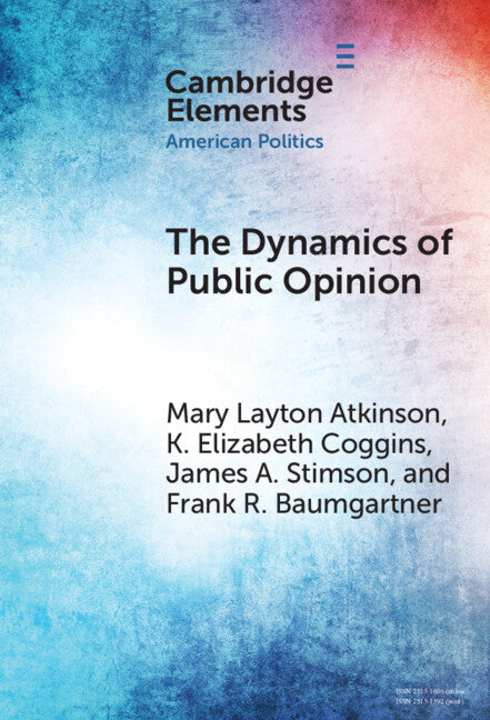 The Dynamics of Public Opinion (Hardback) 9781009100595