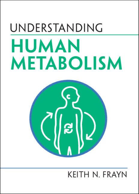 Understanding Human Metabolism (Paperback / softback) 9781009108522