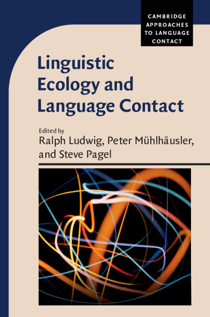 Linguistic Ecology and Language Contact (Paperback / softback) 9781009113328