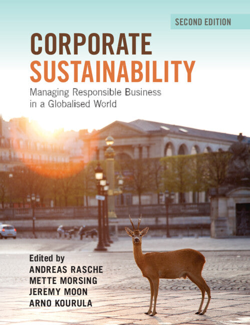 Corporate Sustainability; Managing Responsible Business in a Globalised World (Paperback / softback) 9781009114929