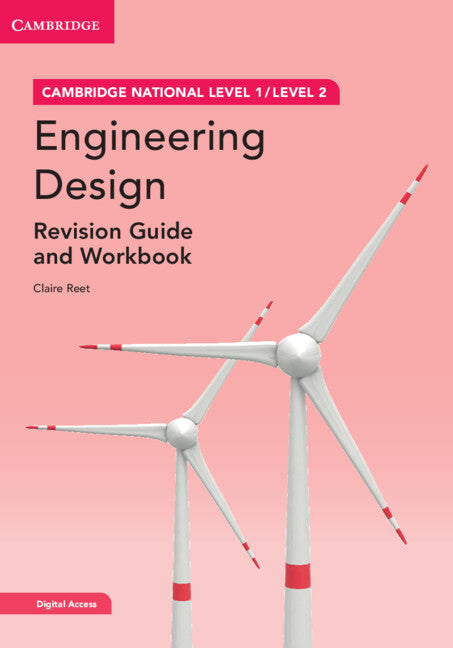 Cambridge National in Engineering Design Revision Guide and Workbook with Digital Access (2 Years); Level 1/Level 2 (Multiple-component retail product) 9781009119290