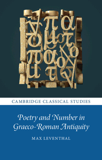 Poetry and Number in Graeco-Roman Antiquity (Hardback) 9781009123044