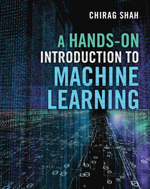 A Hands-On Introduction to Machine Learning (Hardback) 9781009123303